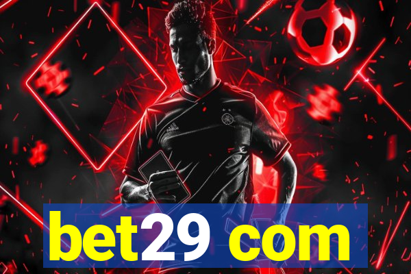 bet29 com